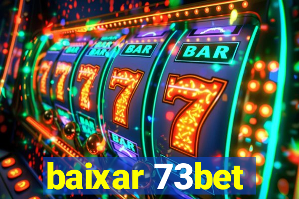 baixar 73bet